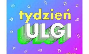 Startujemy z kampanią "Tydzień ulgi".