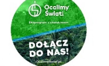 Ogólnopolski program „Ocalimy Świat”- informacja 