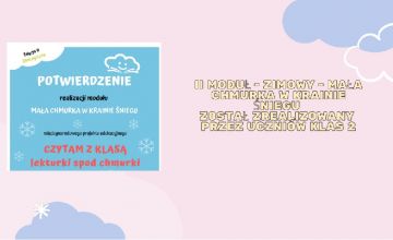 ,,Czytam z klasą. Lekturki spod chmurki'' klasy 2 zrealizowały II moduł projektu